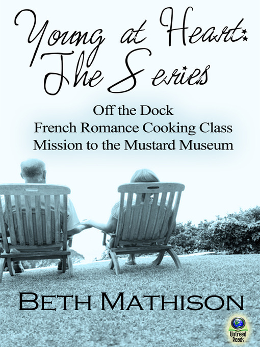Title details for Young at Heart by Beth Mathison - Available